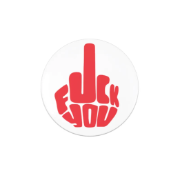 Badge personnalisé Fuck You